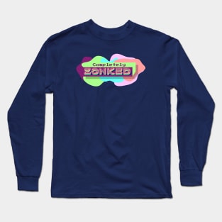 Completely Zonked Long Sleeve T-Shirt